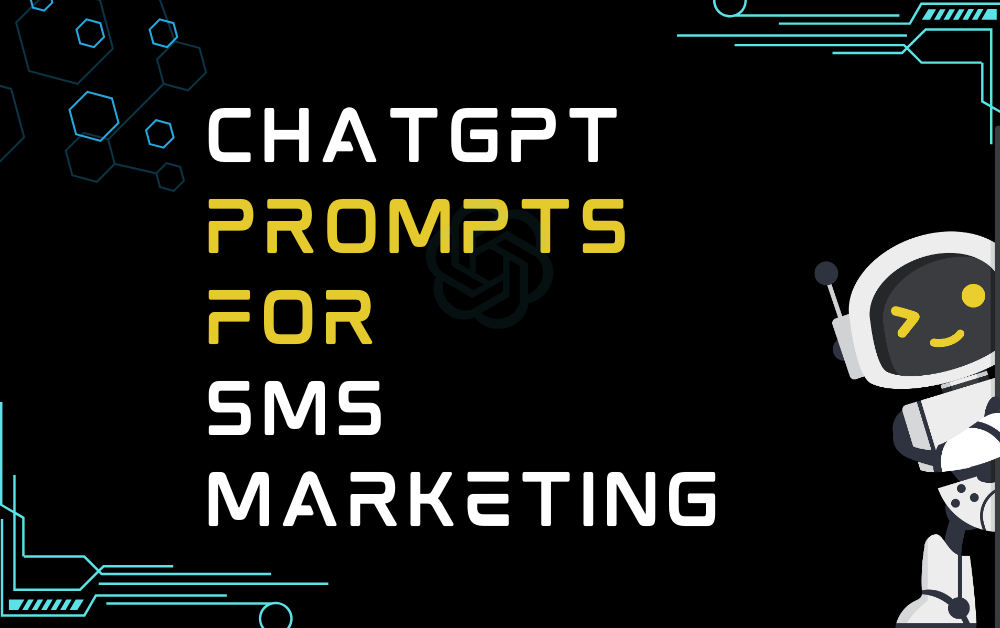 ChatGPT Prompts For SMS Marketing