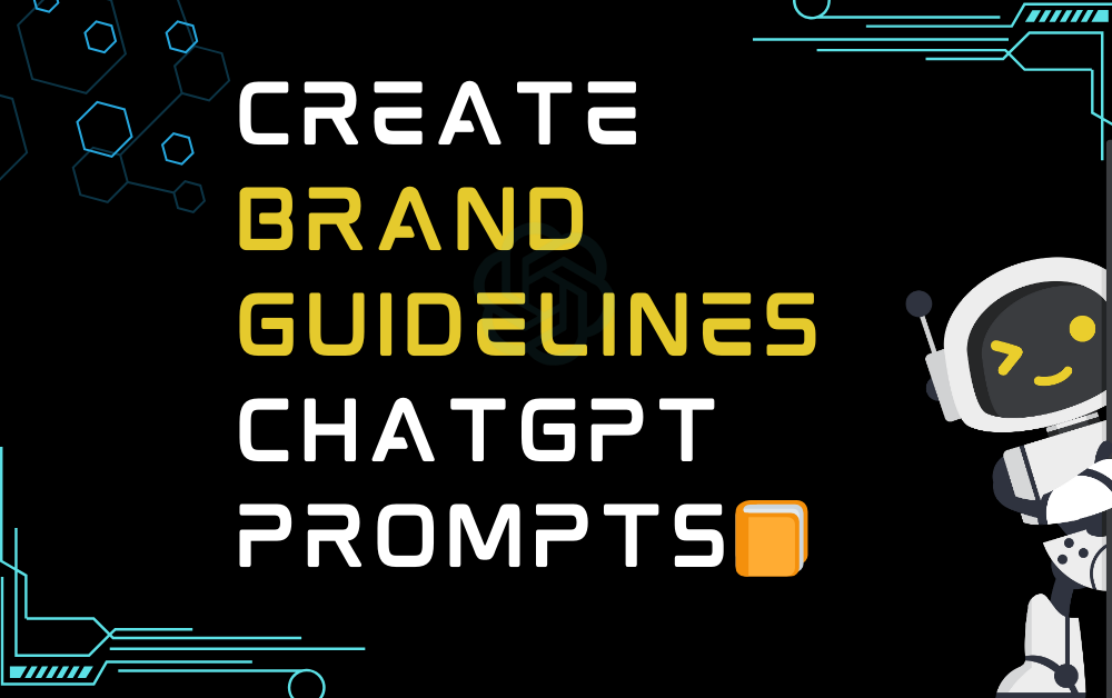 📙Create brand guidelines ChatGPT Prompts