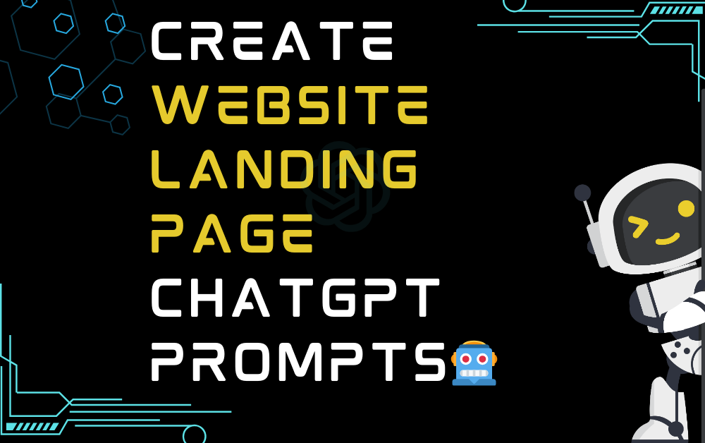 🤖Create website landing page ChatGPT Prompts