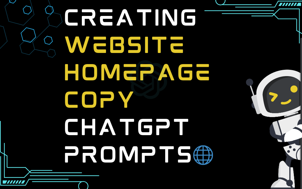 🌐Creating Website Homepage Copy ChatGPT Prompts