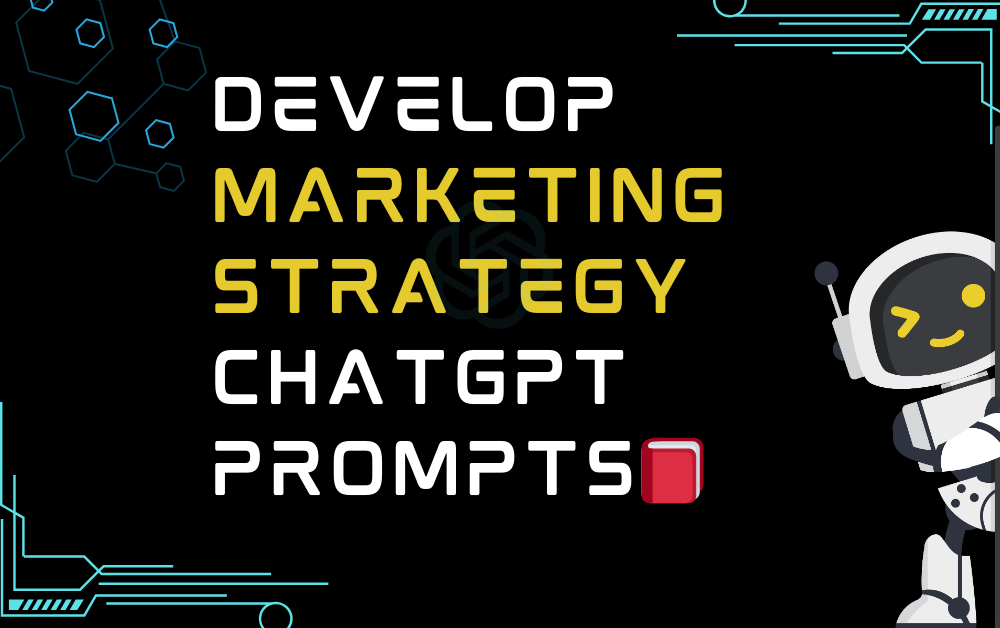 📕Develop marketing strategy ChatGPT Prompts