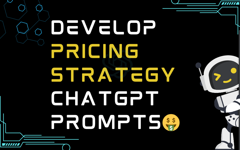 🤑Develop pricing strategy ChatGPT Prompts