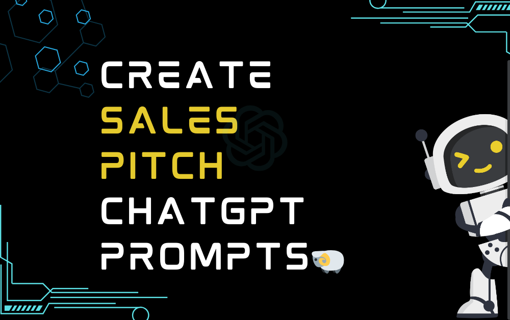 🐏Create sales pitch ChatGPT Prompts