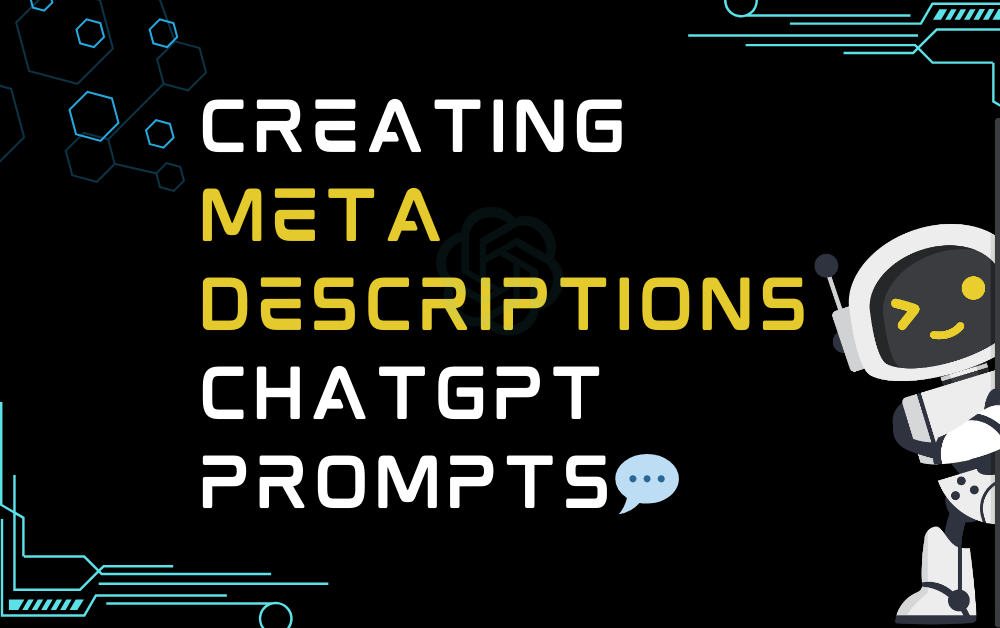 Creating Meta Descriptions ChatGPT Prompts