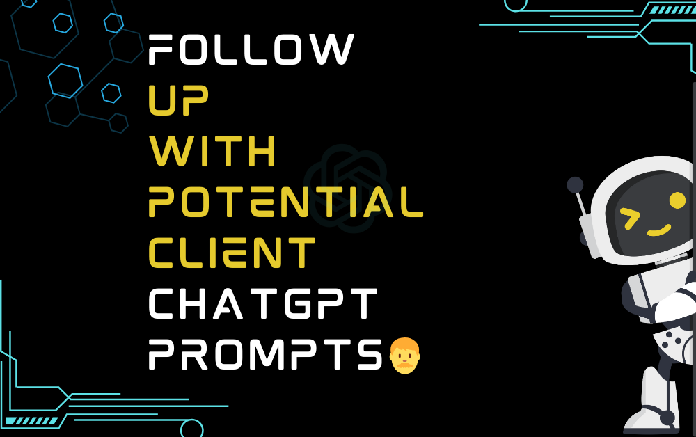👨Follow up with potential client ChatGPT Prompts