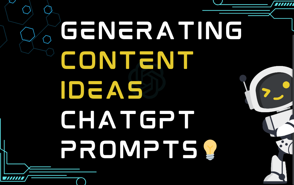 💡Generating Content Ideas ChatGPT Prompts