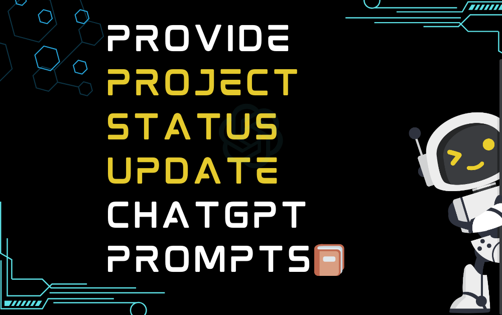 📔Provide project status update ChatGPT Prompts