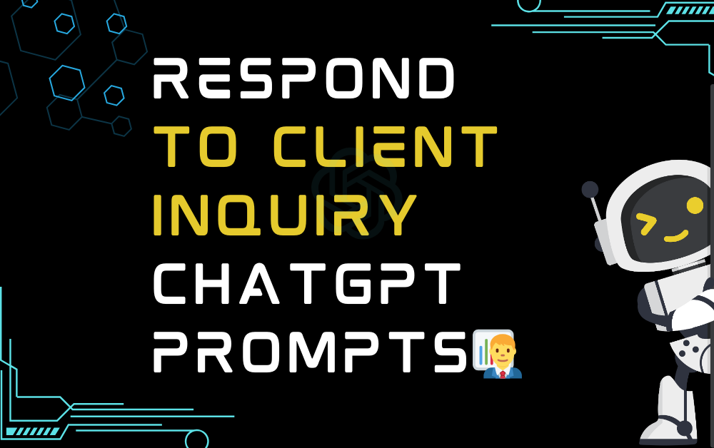 👨‍💼Respond to client inquiry ChatGPT Prompts