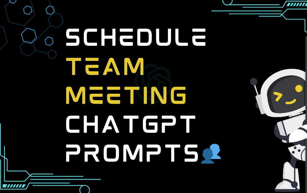 👥Schedule team meeting ChatGPT Prompts