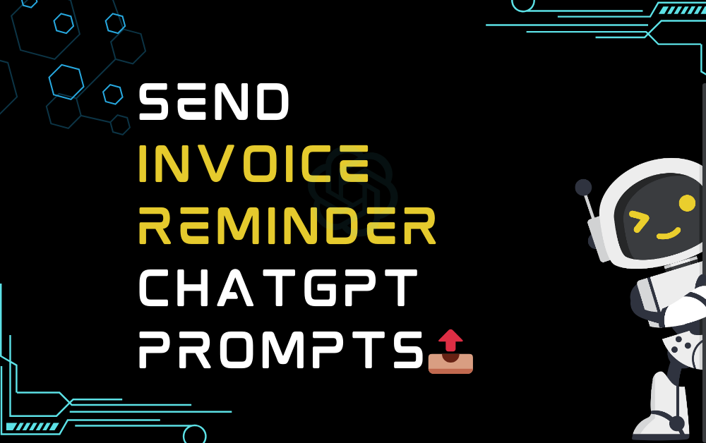 📤Send invoice reminder ChatGPT Prompts