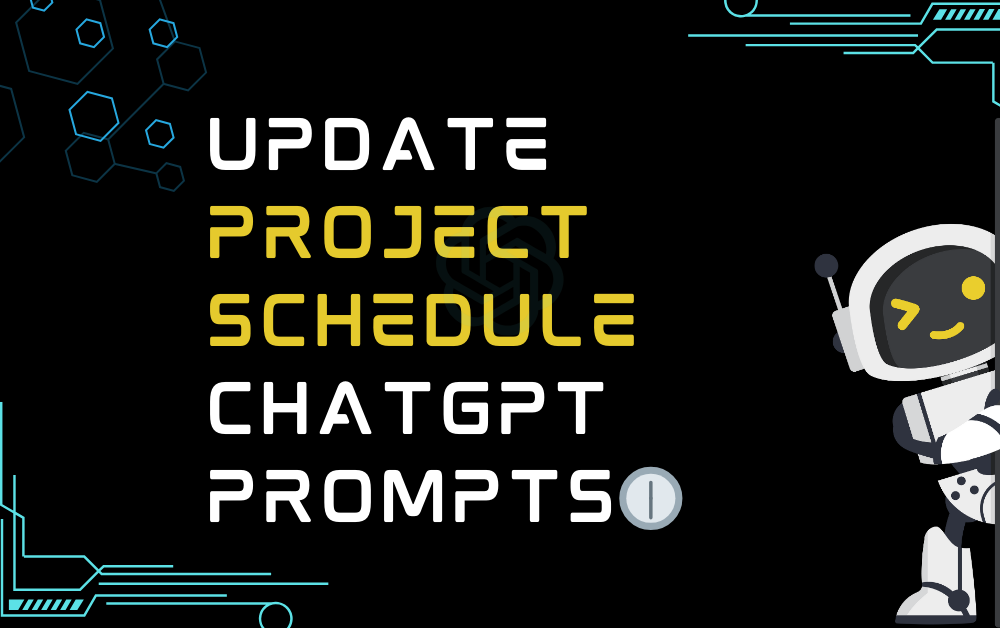 🕧Update project schedule ChatGPT Prompts