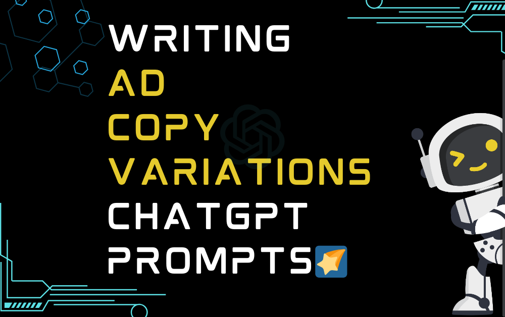 Writing ad Copy Variations ChatGPT Prompts