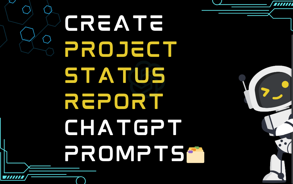 🗂Create project status report ChatGPT Prompts