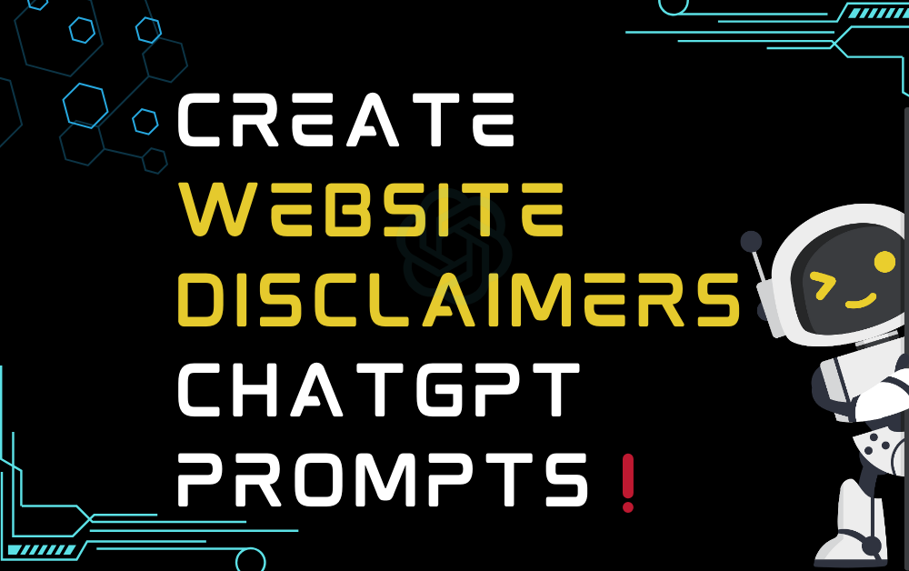 ❗Create website disclaimers ChatGPT Prompts