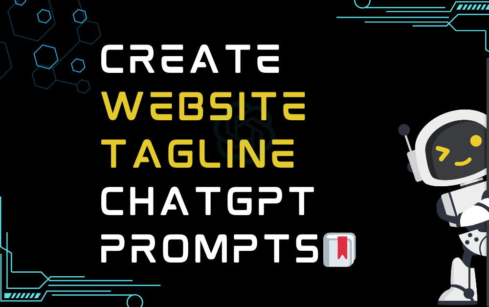 🔖Create website tagline ChatGPT Prompts