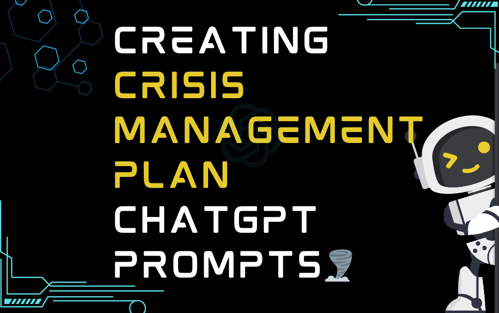 Creating crisis management plan ChatGPT Prompts