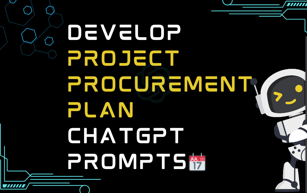 📆Develop project procurement plan ChatGPT Prompts