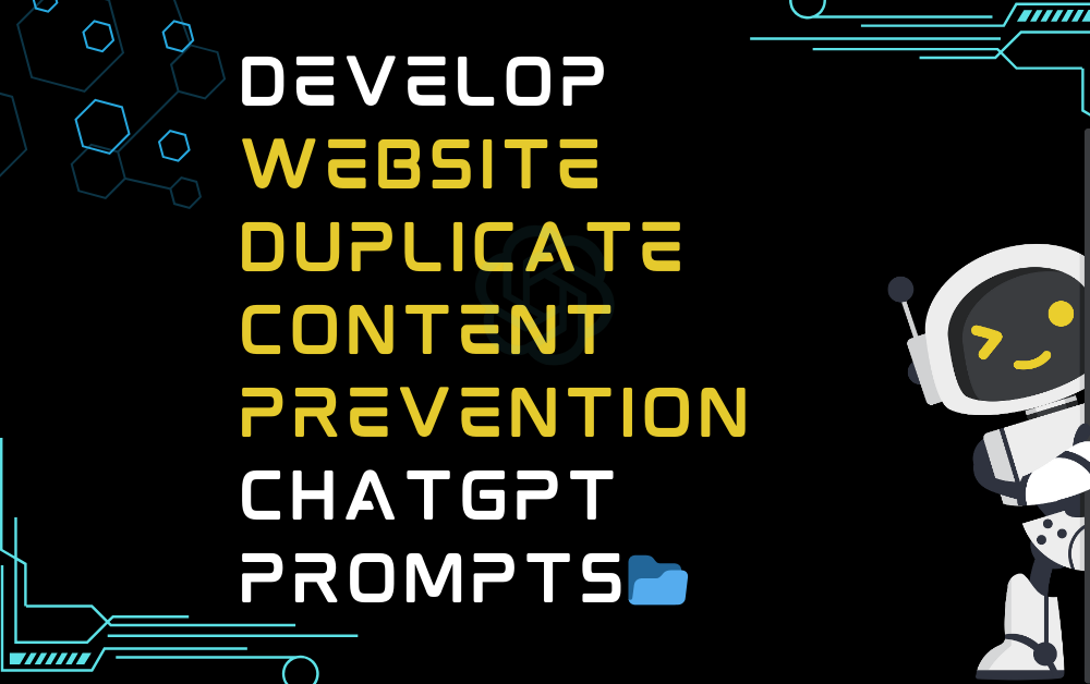 📂Develop website duplicate content prevention ChatGPT Prompts