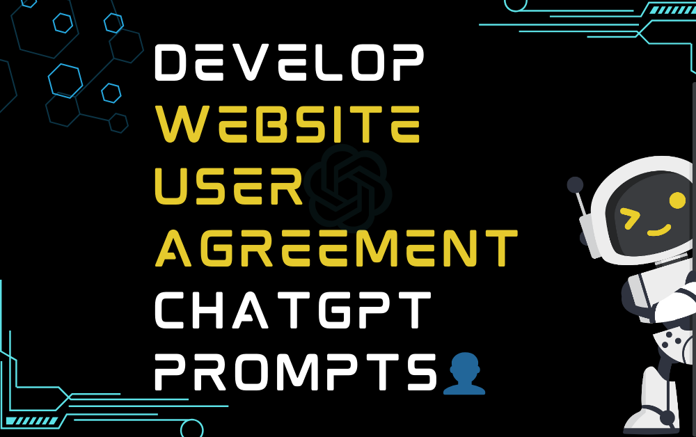 👤Develop website user agreement ChatGPT Prompts