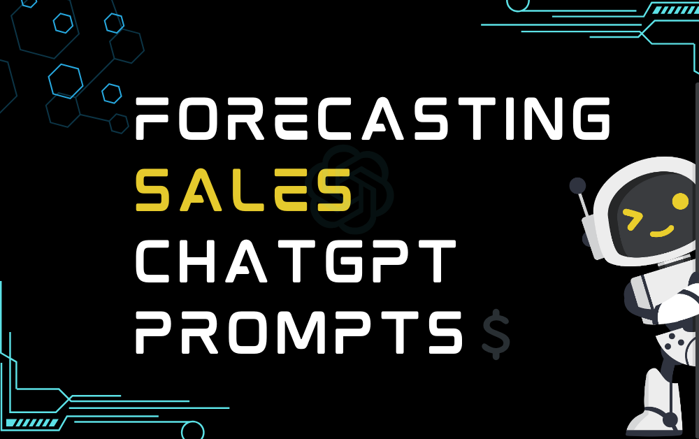 Forecasting sales ChatGPT Prompts