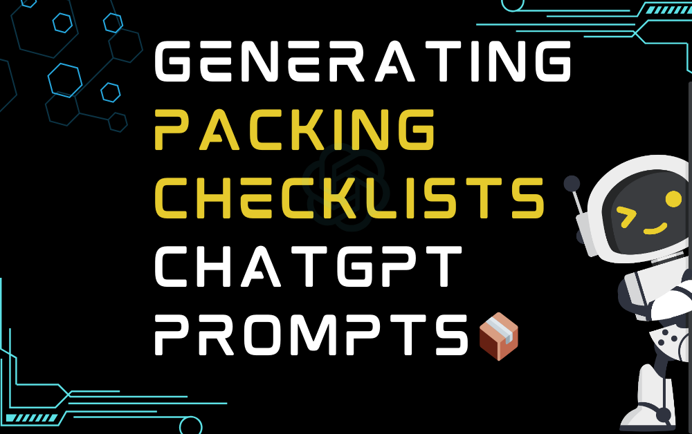 📦Generating Packing Checklists ChatGPT Prompts