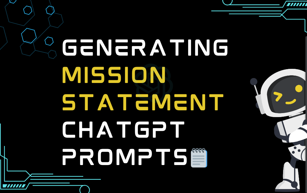 🗒️Generating mission statement ChatGPT Prompts