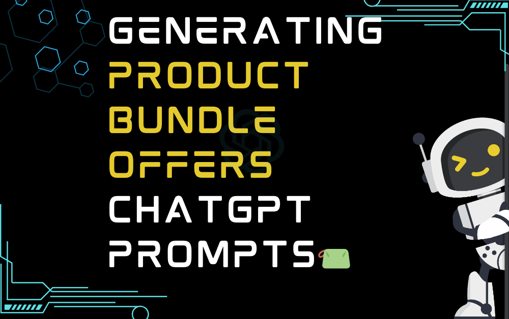 👝Generating product bundle offers ChatGPT Prompts