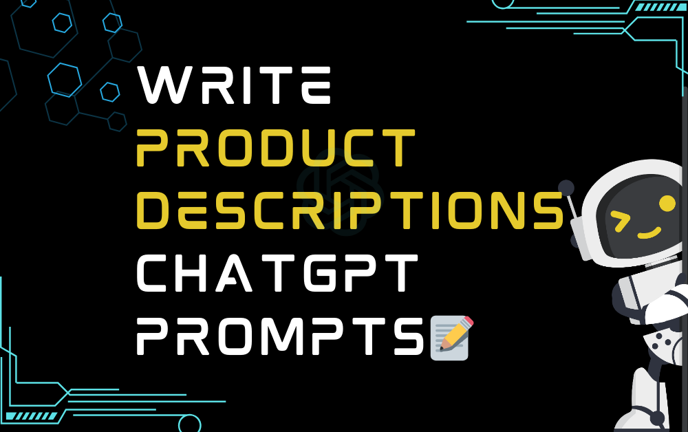 Write product descriptions ChatGPT Prompts