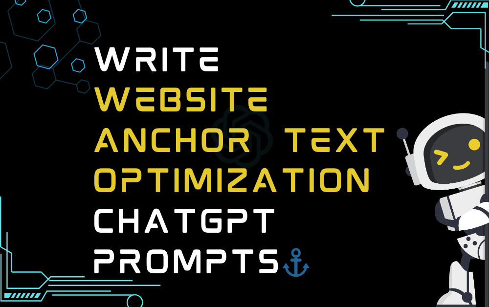 Write website anchor text optimization ChatGPT Prompts