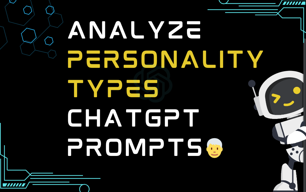 Analyze personality types ChatGPT Prompts