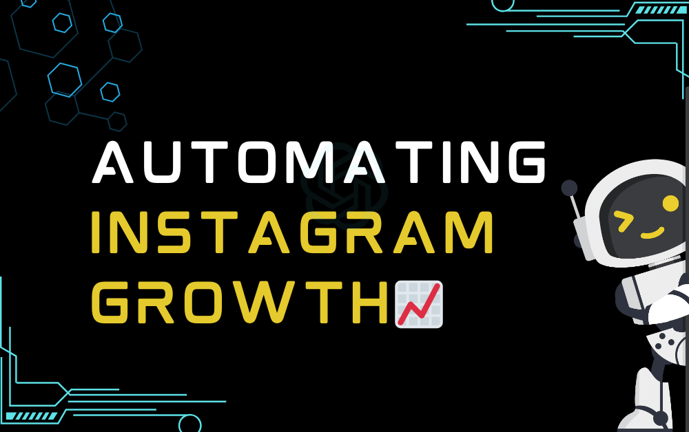 šAutomating Instagram Growth