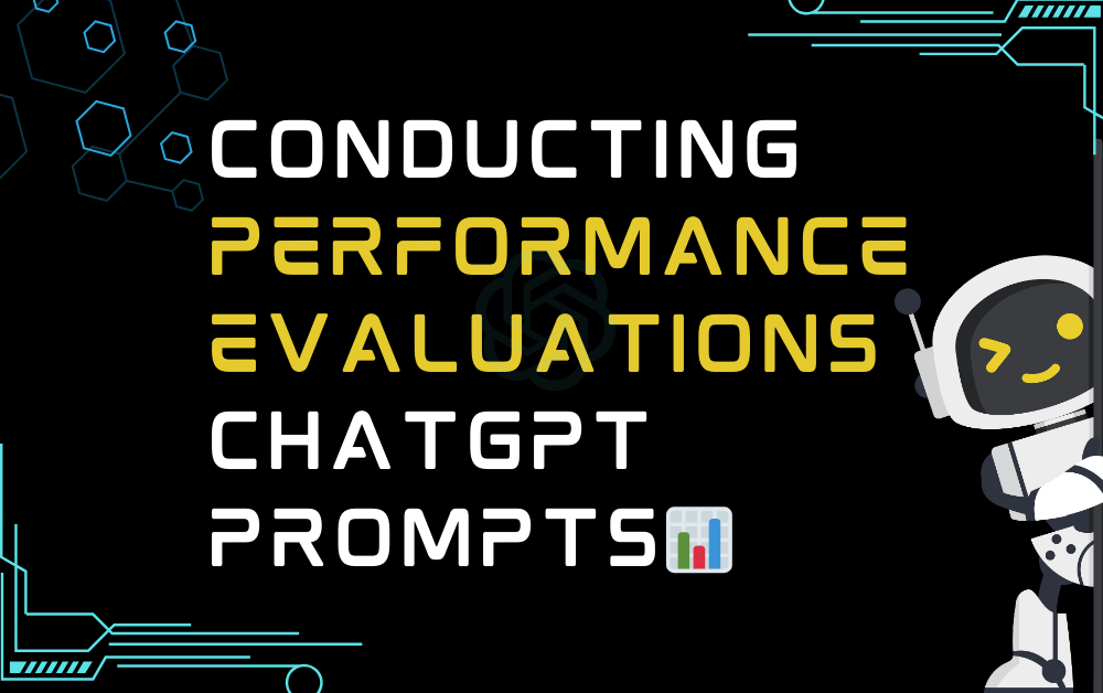 📊Conducting performance evaluations ChatGPT Prompts