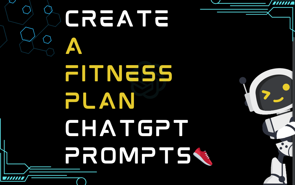 👟Create a fitness plan ChatGPT Prompts
