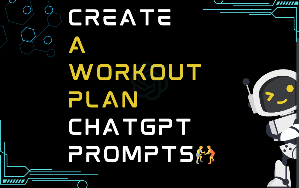 🤼Create a workout plan ChatGPT Prompts