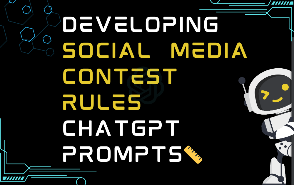 📏Developing social media contest rules ChatGPT Prompts