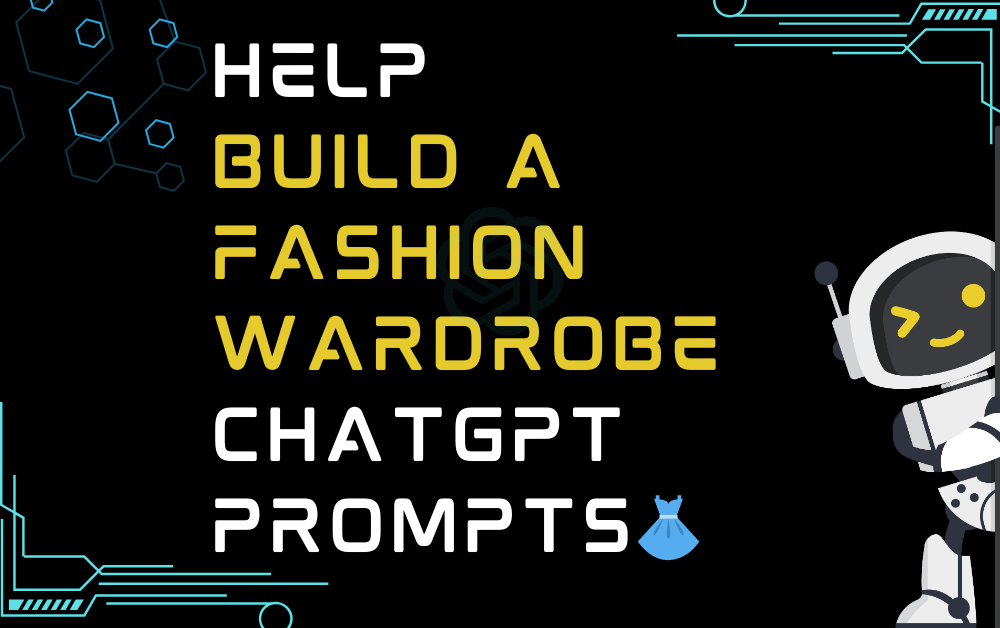 👗Help build a fashion wardrobe ChatGPT Prompts