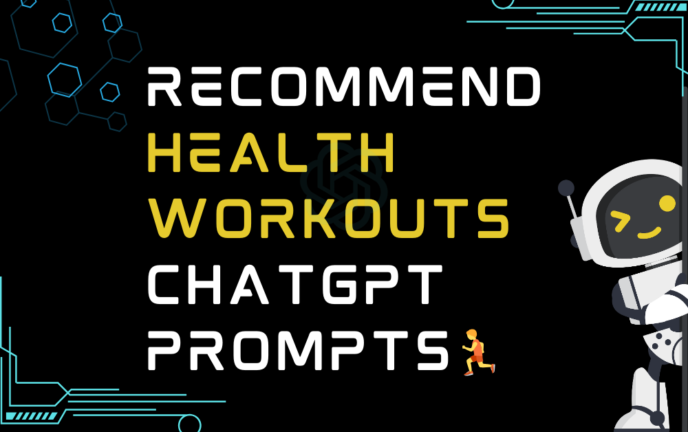 🏃Recommend health workouts ChatGPT Prompts