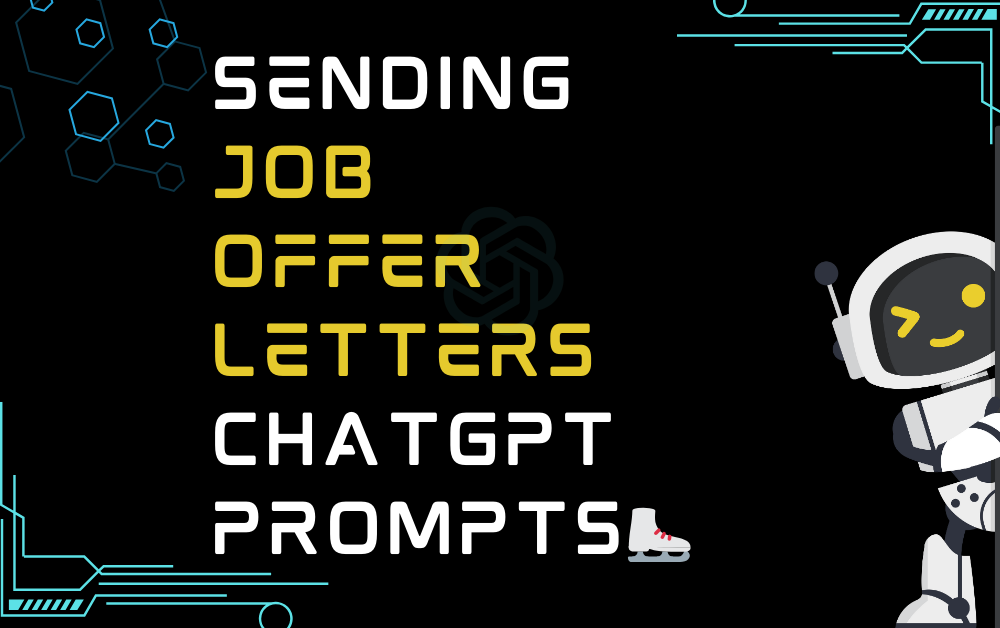 ⛸Sending job offer letters ChatGPT Prompts
