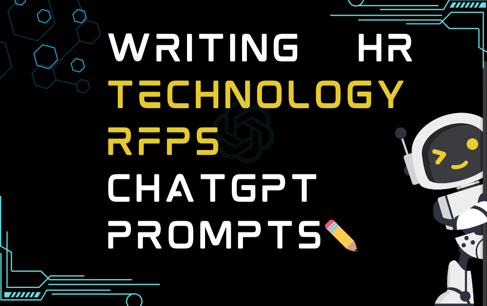 ✏️Writing HR technology RFPs ChatGPT Prompts