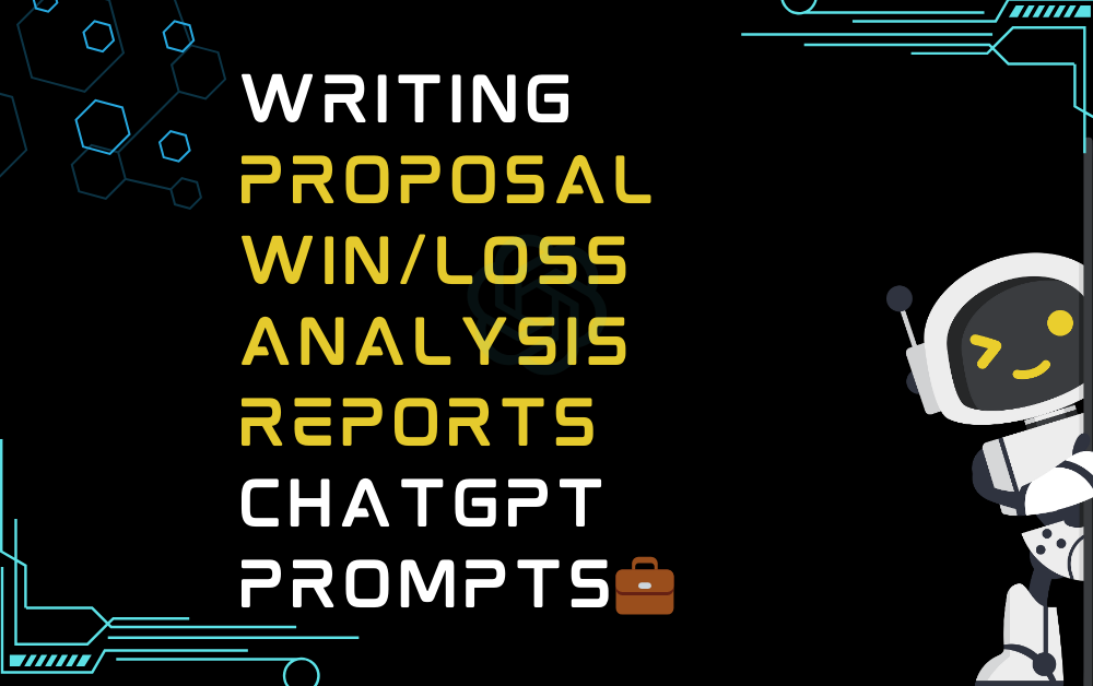 đź’ĽWriting proposal win/loss analysis reports ChatGPT Prompts