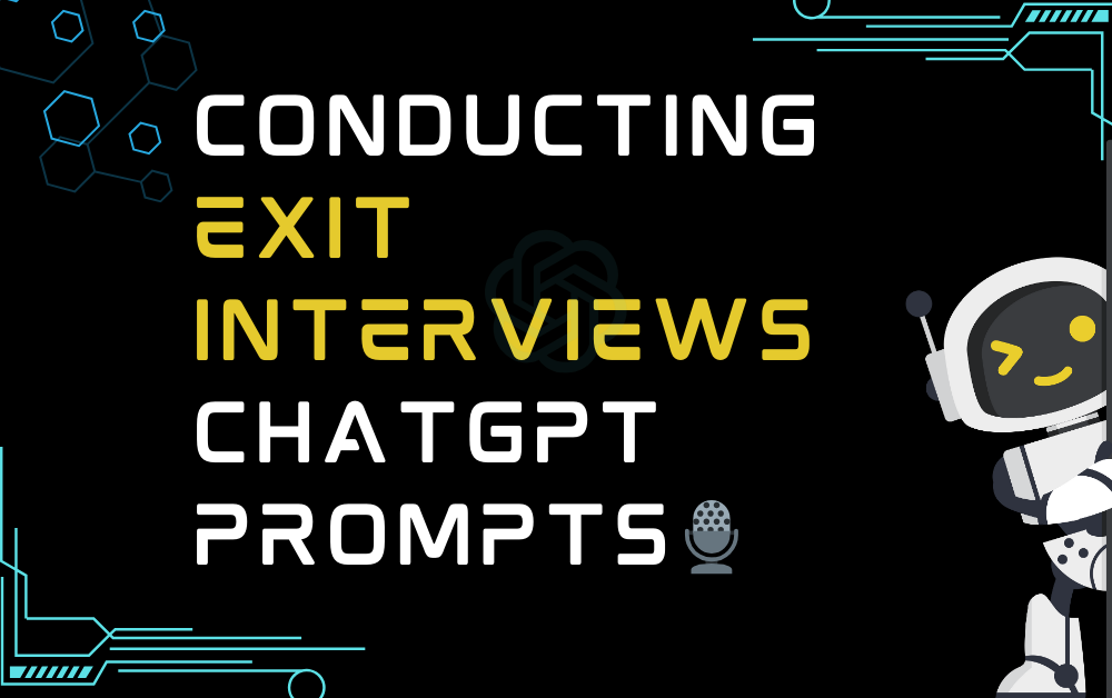 Conducting exit interviews ChatGPT Prompts