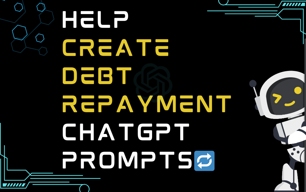 🔁Help create debt repayment ChatGPT Prompts
