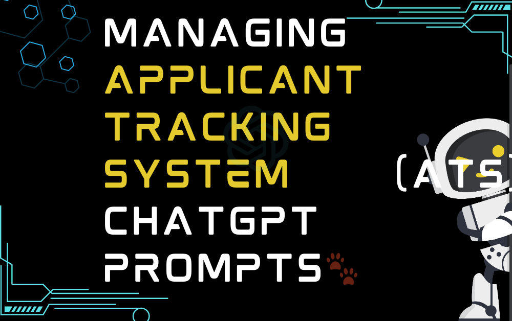 🐾Managing applicant tracking system (ATS) ChatGPT Prompts
