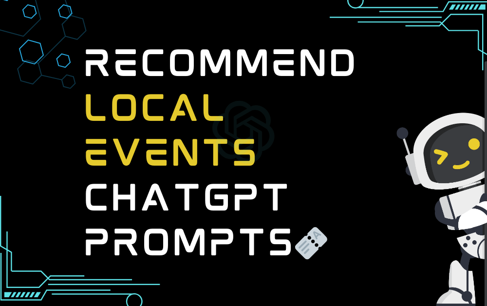 🎫Recommend local events ChatGPT Prompts