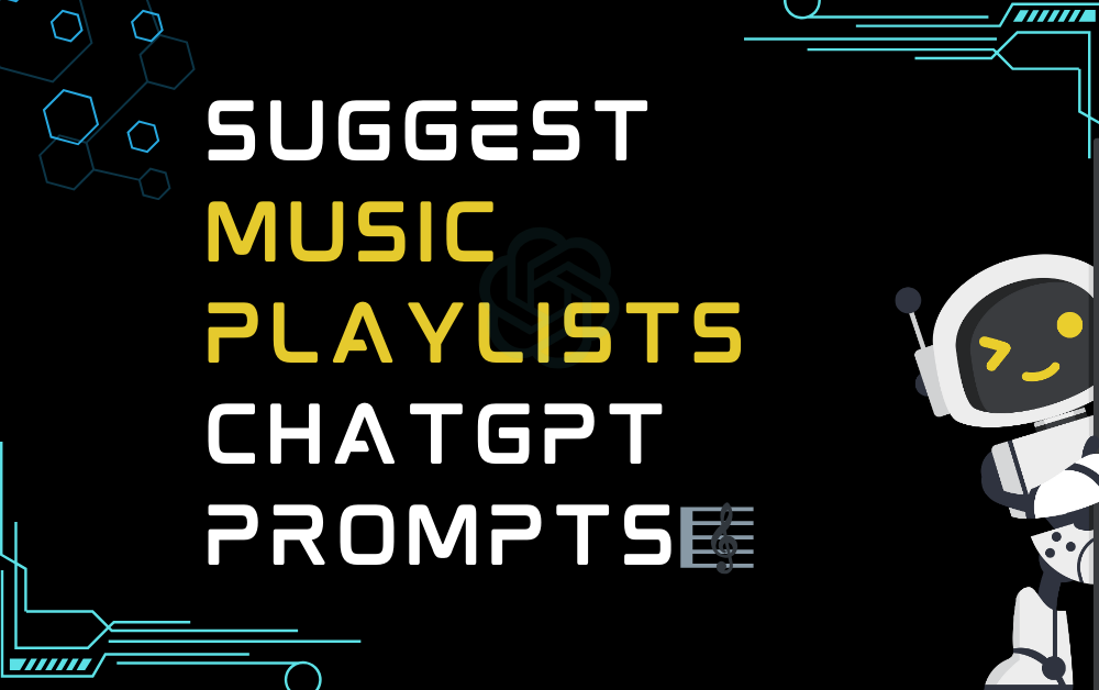 🎼Suggest music playlists ChatGPT Prompts