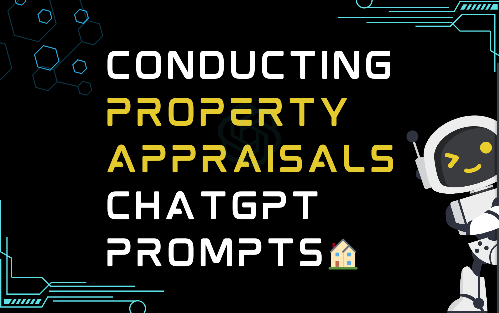 🏠Conducting property appraisals ChatGPT Prompts