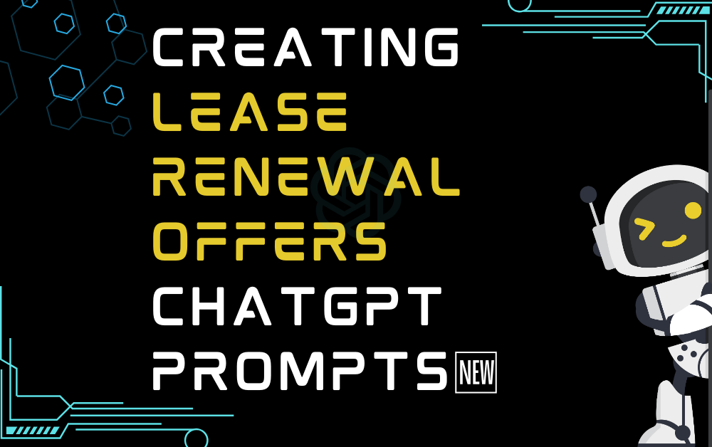 🆕Creating lease renewal offers ChatGPT Prompts