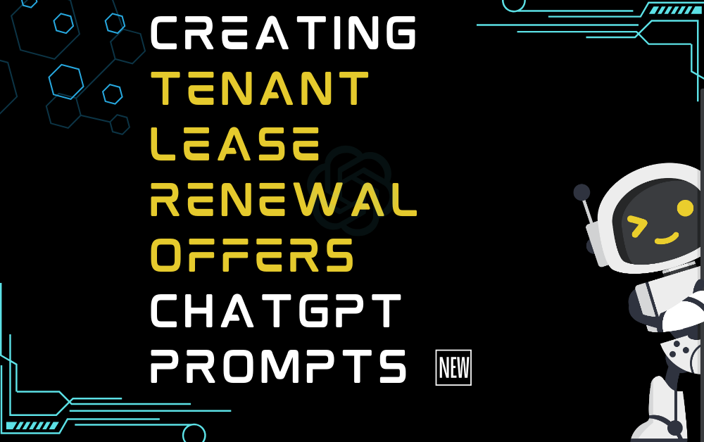 🆕Creating tenant lease renewal offers ChatGPT Prompts