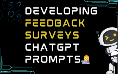 👩‍💻Developing feedback surveys ChatGPT Prompts