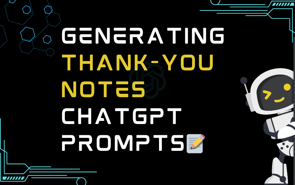 Generating thank-you notes ChatGPT Prompts
